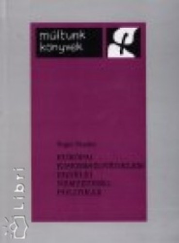 Vogel S�ndor - Eur�pai kisebbs�gv�delem, erd�lyi nemzetis�gpolitik�k