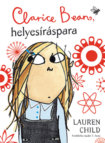 Lauren Child - Clarice Bean, helyesrspara