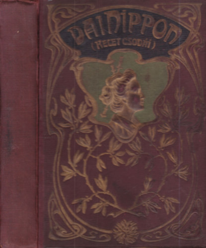 Bar�tosi Balogh Benedek - Dai Nippon - Kelet csod�i