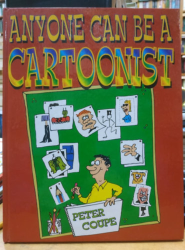 Peter Coupe - Anyone can be a Cartoonist