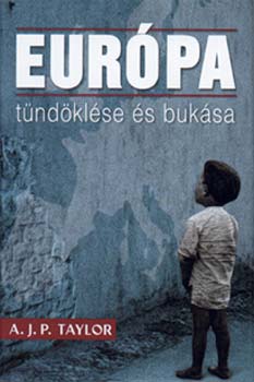 A. J. P. Taylor - Eurpa tndklse s buksa