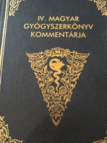 A IV.-ik Magyar Gygyszerknyv kommentrja
