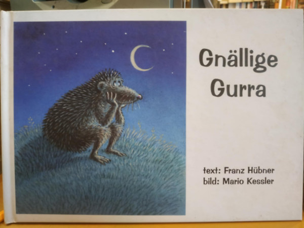 Gnllige Gurra med bilder av Mario Keesler (Frfattarhuset)