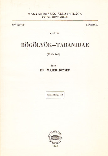Bglyk - Tabanidae (Magyarorszg llatvilga - Fauna Hungariae 162., XIV. ktet, Dipteria I., 9. fzet)