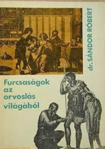 Furcsas�gok az orvosl�s vil�g�b�l