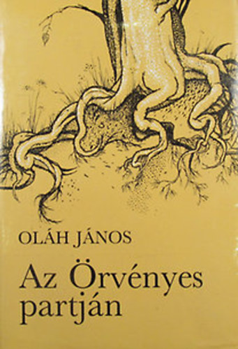 Olh Jnos - Az rvnyes partjn. Novellafzr