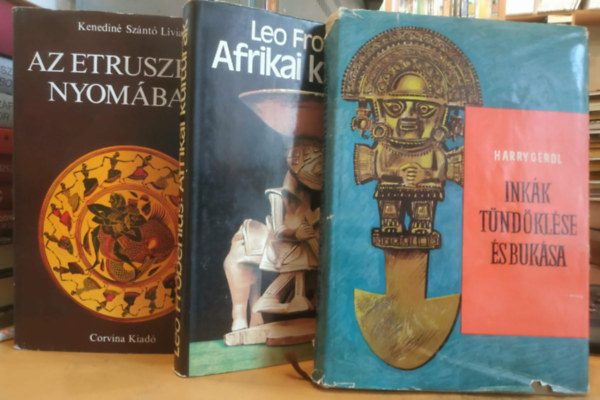 3 db m�s kult�r�k: Ink�k t�nd�kl�se �s buk�sa + Afrikai kult�r�k + Az etruszkok nyom�ban