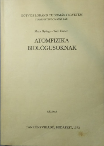 Atomfizika biolgusoknak