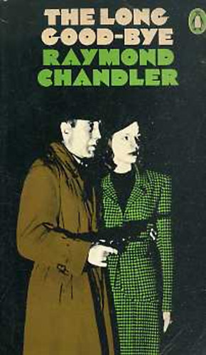 Raymond Chandler - The long good-bye