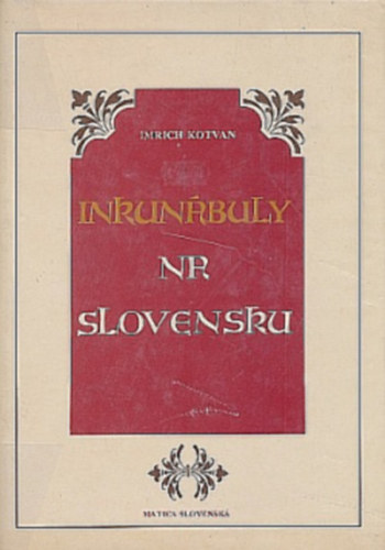 Inkunbuly na Slovensku ("snyomtatvnyok Szlovkiban")