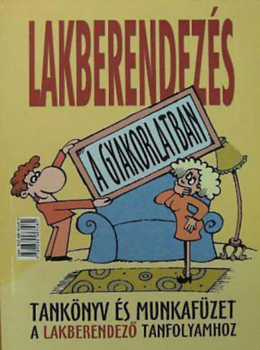 Lakberendezs a gyakorlatban