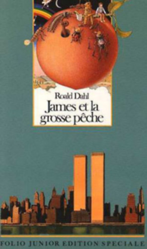 Roald Dahl - James et la grosse péche