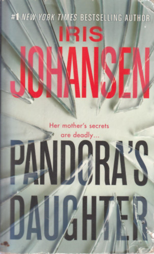 Iris Johansen - Pandora's Daughter (Her Mother's secrets are deadly)