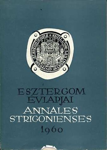 Esztergom vlapjai (Annales Strigonienses) 1960