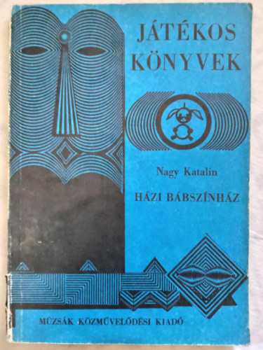 Hzi bbsznhz (33 bbmese; Mark Veronika illusztrciival s Szilgyi Mria fotival)