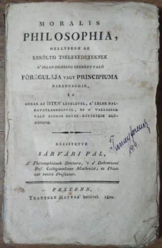 Moralis philosophia, mellybenn az erk�ltsi...