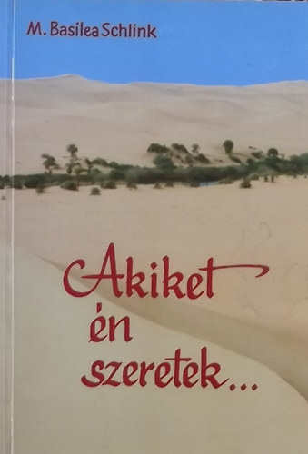 Akiket n szeretek... - Isten forml kezben