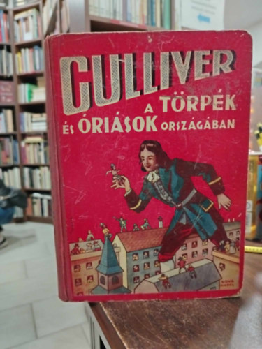 Gulliver a trpk s risok orszgban