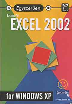 Baczoni Pl - Egyszeren Excel 2002 for Windows XP