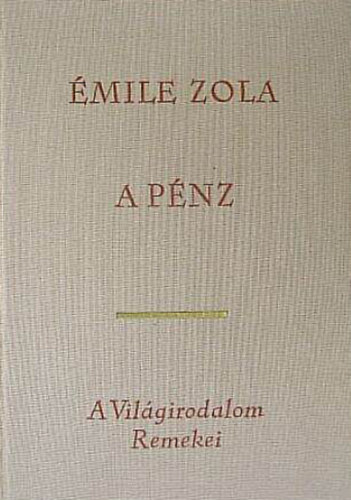 Émile Zola - A pénz