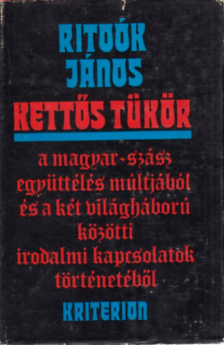 Rito�k J�nos - Kett�s t�k�r