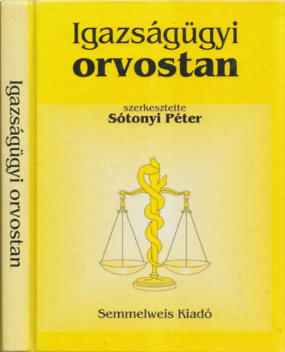 Stonyi Pter  (szerk.) - Igazsggyi orvostan