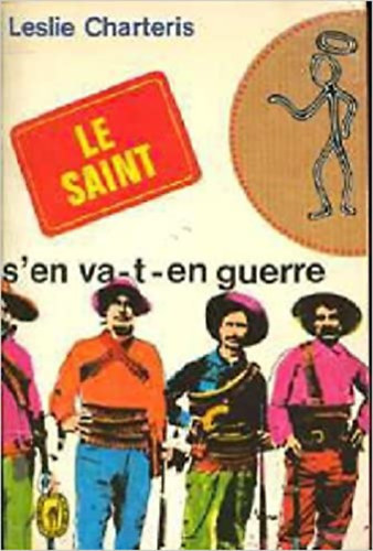 Leslie Charteris - Le Saint S'En Va-t-en Guerre (francia)