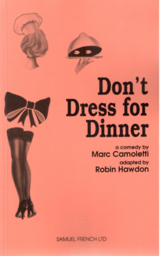 Don't Dress for Dinner