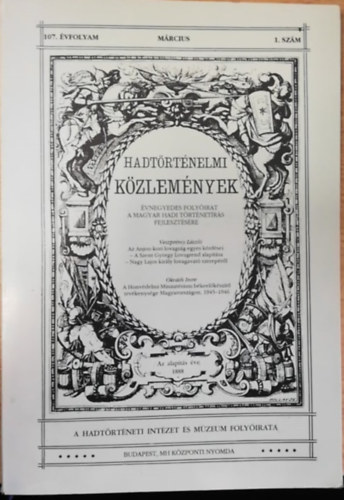 Bona G�bor  (szerk.) - Hadt�rt�neti K�zlem�nyek 102. �vfolyam 1. sz�m (1994 m�rcius)