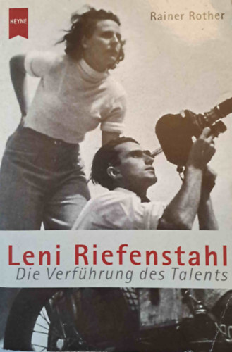 Leni Riefenstahl - Die Verfhrung des Talents