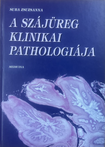 A sz�j�reg klinikai pathologi�ja