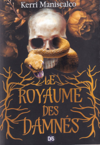 Kerri Maniscalco - Le Royaume des Damns