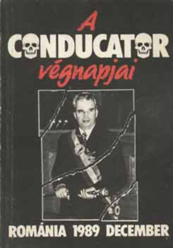 A conducator v�gnapjai