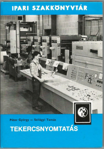 Pter Gyrgy - Tekercsnyomtats