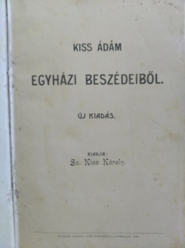 Kiss dm egyhzi beszdeibl