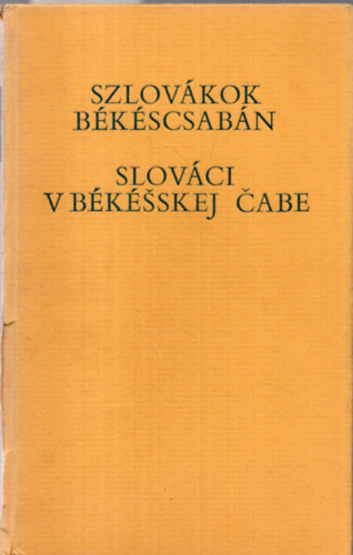 Szlov�kok B�k�scsab�n