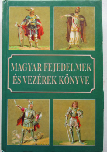 Magyar fejedelmek s vezrek knyve