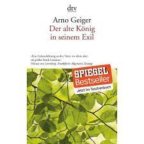 Arno Geiger - Der alte K�nig in seinem Exil