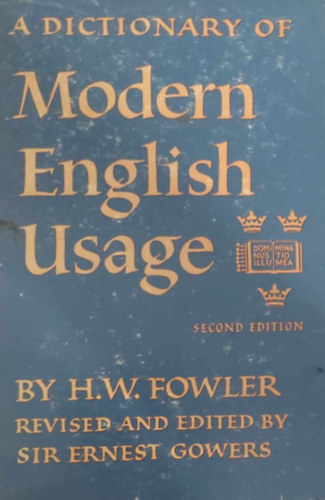 A Dictionary Of Modern English Usage
