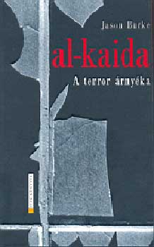 Al-Kaida - A terror rnyka