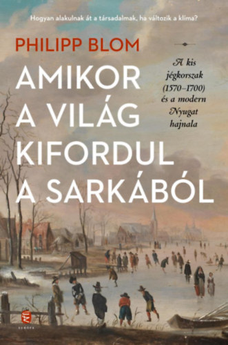 Amikor a vilg kifordul a sarkbl
