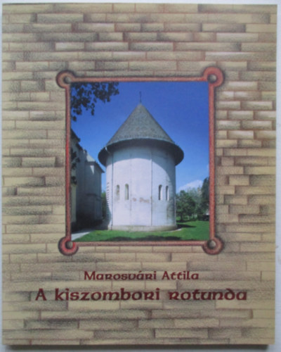 A kiszombori rotunda