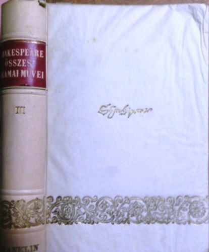 Shakespeare sszes drmai mvei III. Vgjtkok