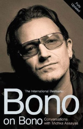 Michka Assayas - Bono On Bono