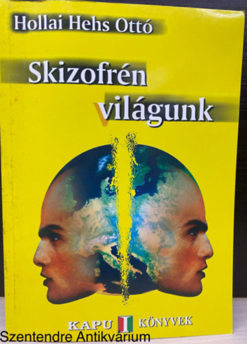 Skizofrn vilgunk (Sajt kppel) (Mi lesz veled Eurpa?; Magyar honban magyar gondok; Terror, hbork (s Koszovbl is);  Erdlyrl (Romnirl is))