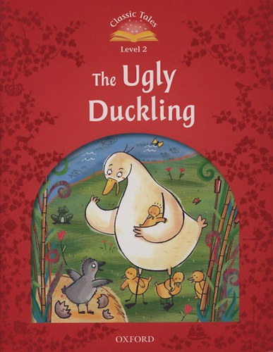 Sue Arengo - The Ugly Duckling - Classic Tales Level 2 (150 headwords)