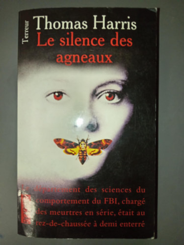 Thomas Harris - Le silence des agneaux (A b�r�nyok hallgatnak francia nyelven)