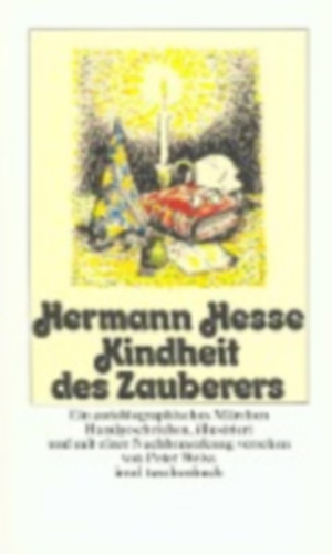 Hermann Hesse - Kindheit des Zauberers - Ein autobiographisches M�rchen