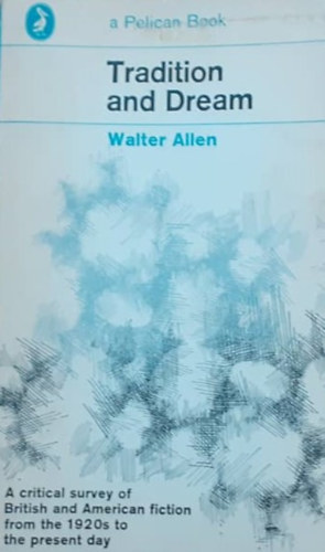 Walter Allen - Tradition and dream