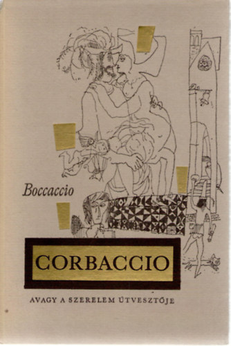 Corbaccio, avagy a szerelem tvesztje
